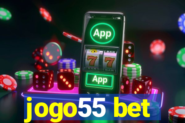 jogo55 bet